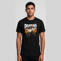 Dripping in Swag T-Shirt